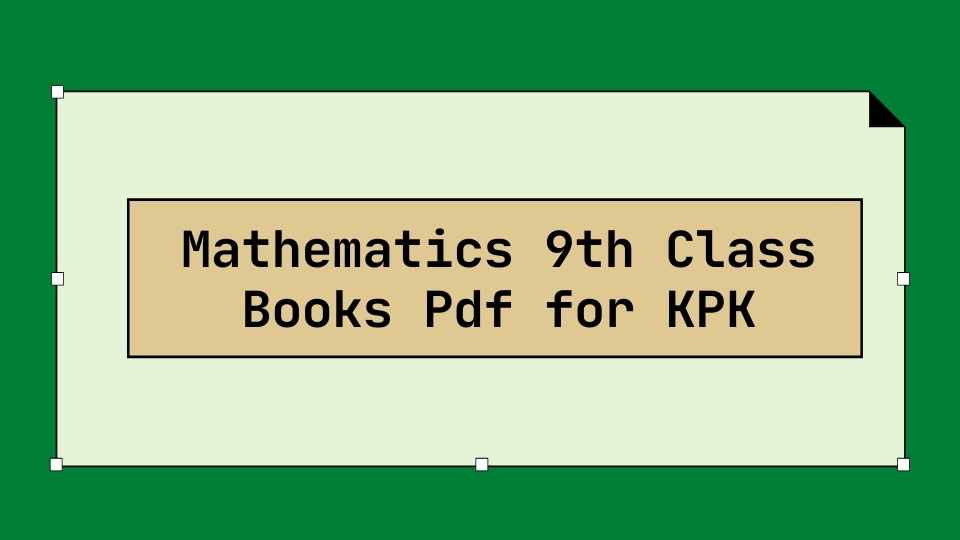 Mathematics 9th Class Books Pdf For KPK