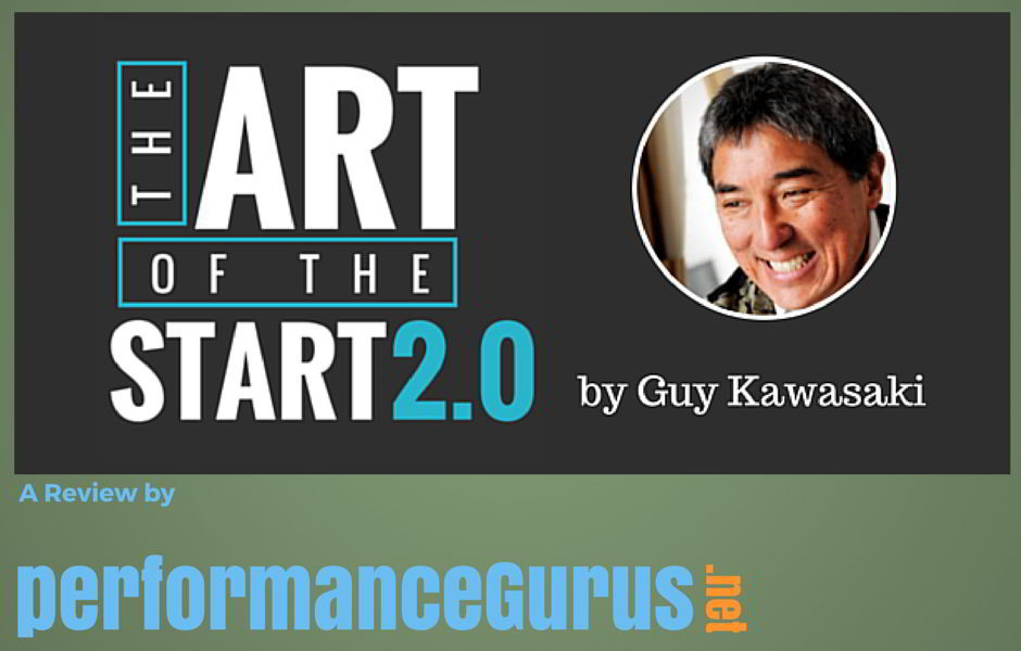 Review of The Art of the Start 2.0 by Guy Kawasaki
