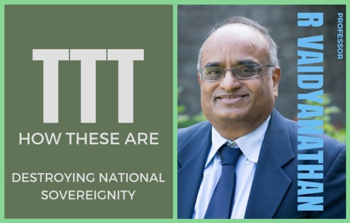 TTT How TTT are destroying National Sovereignity