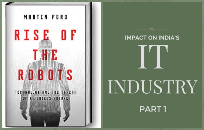 RiseOfMachines Rise of Robots and how it impacts India's IT industry