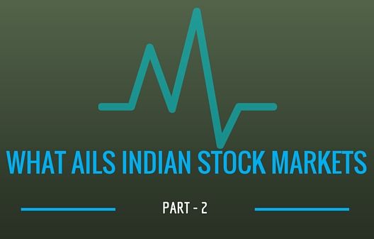 What ails Indian Stock markets? Millions of Abhimanyus in the Indian share Bazaar 2 of 2