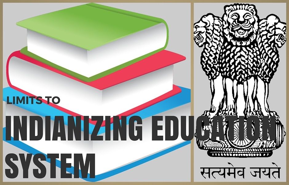 Limits to Indianizing the nation’s educational system?