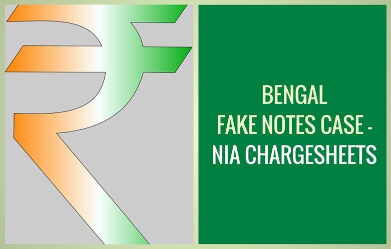 NIA files charge sheet in Bengal fake notes case