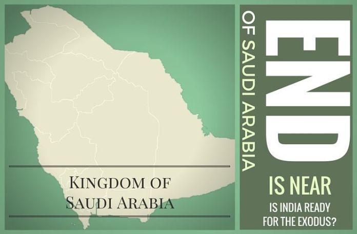 IsSaudiFaliing End of Saudi Arabia is near: Is India Prepared for the exodus?