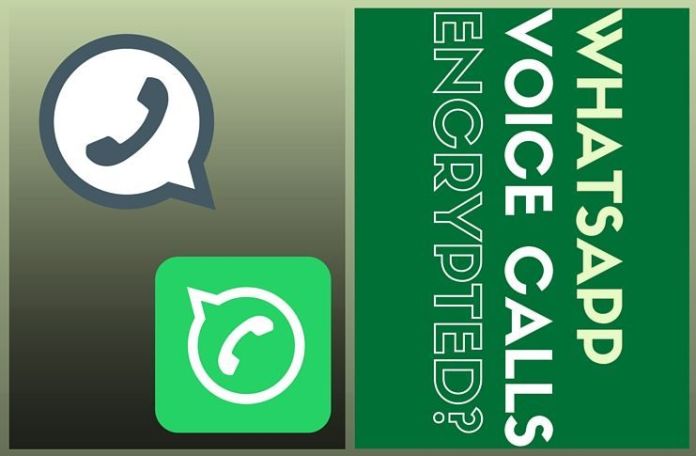 WhtsApp Are voice calls made on WhatsApp encrypted?