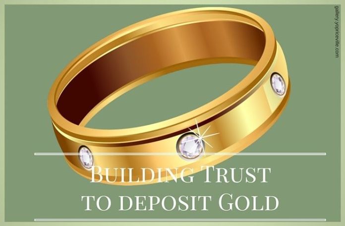 GoldMon1 Building Trust to deposit Gold