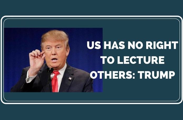 US has no right to lecture others- Trump Trump's Interview