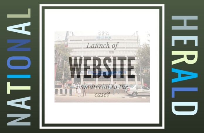 nhcase2 The launching of a website purported to be that of National Herald is another attempt to beg mercy from the Court in the #NHCase