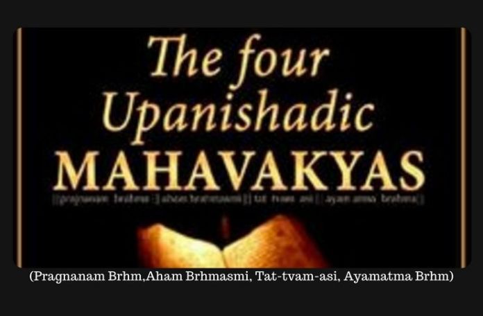 Mahavakyas The MahaVakya from Upanishad