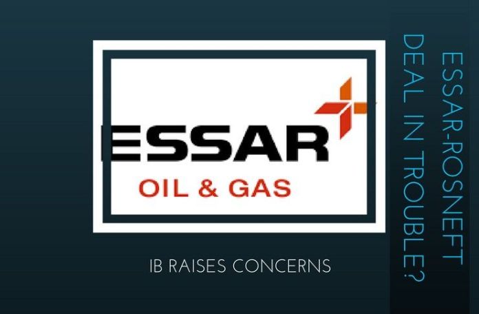 Essar1 Is the Essar-Rosneft deal in trouble?