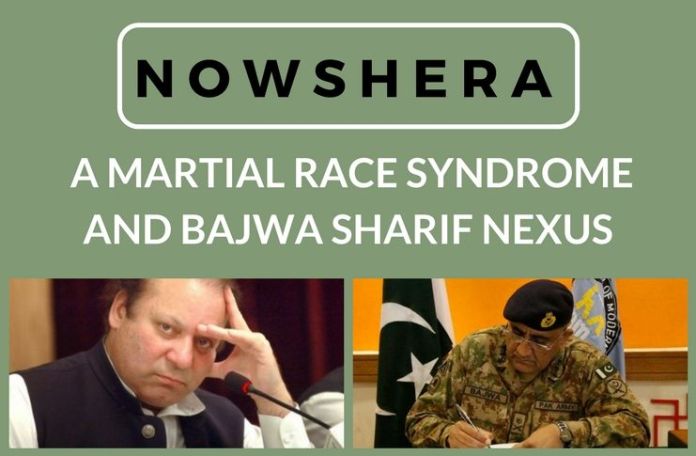 Nowshera – A Martial Race Syndrome and Bajwa Sharif Nexus Nowshera