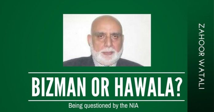 ZW1 Is Watali a prominent Srinagar businessman or a Hawala conduit for foreign agencies to foment trouble in the valley?