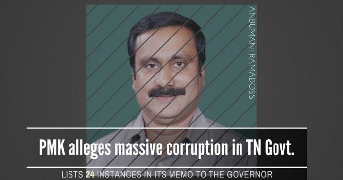 PMK1 AIADMK rocked by PMK alleging 24 major counts of corruption in their memorandum to the Governor of Tamil Nadu