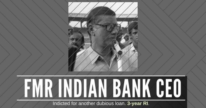 IndGK1 Former Indian Bank CMD Gopalakrishnan sentenced to 3-year Rigorous Imprisonment. When will his political boss go to jail?