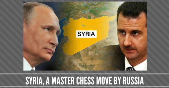 Syria, a master chess move by Russia (1) Syria, a master chess move by Russia