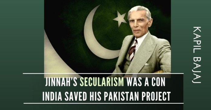 Jinnah’s secularism was a con trick; Indians saved his Pakistan project from miscarrying Muslim League's poisonously communal campaign since 1940s rebounded on them -- within Jinnah's lifetime. It's Indians who bailed them out!