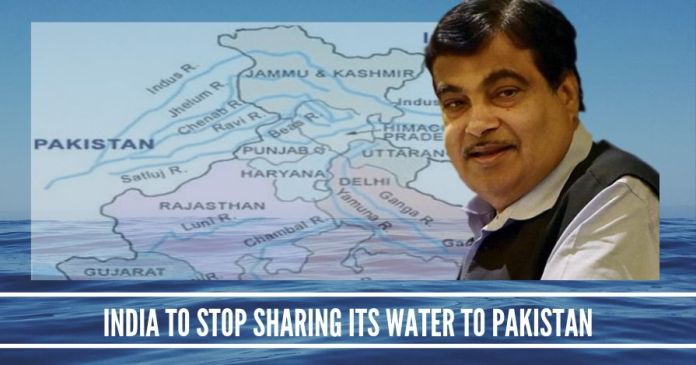India to stop sharing its water to Pakistan India to stop sharing its water to Pakistan, say Nitin Gadkari