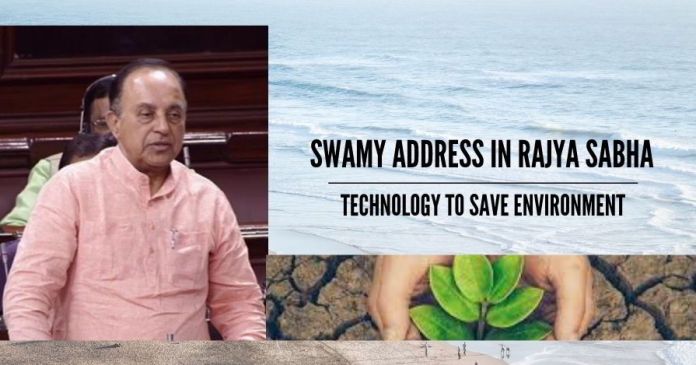 Swamy address in Rajya Sabha Swamy address in Rajya Sabha - Technology to save environment