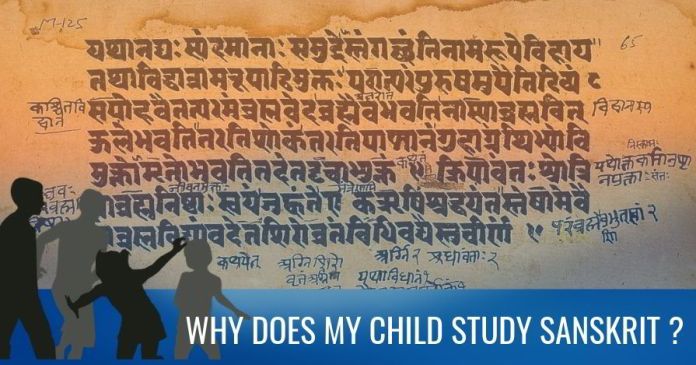 Why does my child study Sanskrit Why does my child study Sanskrit?