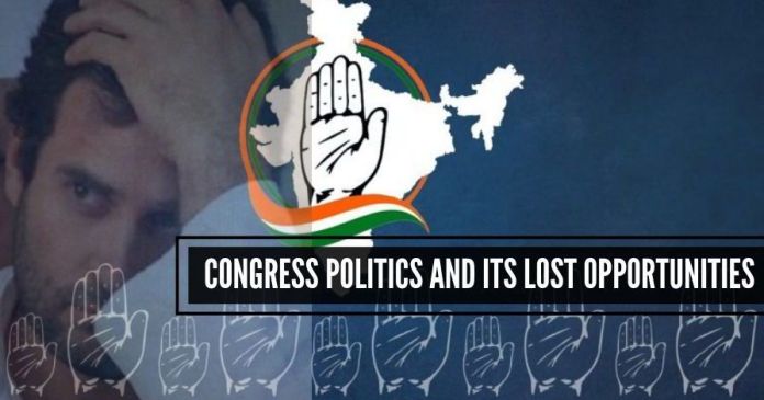 Congress Politics and its lost opportunities Lost Congress