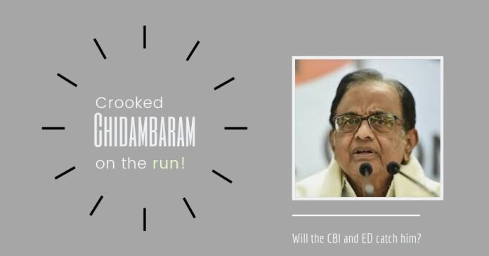 PC1981 Chidambaram on the run from arrest by CBI and ED gives the appearance of guilty before even having a trial