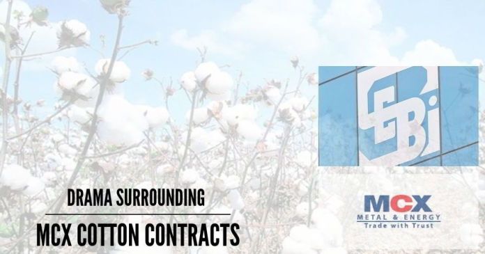 Drama surrounding MCX cotton contracts(3) Drama surrounding MCX cotton contracts