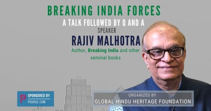 BF-RM A must watch webinar on the forces that are working behind the scenes to break up India, by Rajiv Malhotra