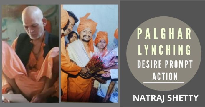 Palghar lynching desire prompt action (1) This case seems local mobs were instigated provoked by commies Naxal elements operating in the area for their benefit.