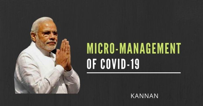 Micro-management of COVID-19 (1) Indians listened to Modi and heeded to his advice. It's on Modi to plan, scheme, and implement better ways as the already strained administration will be handling both the virus and economy simultaneously.