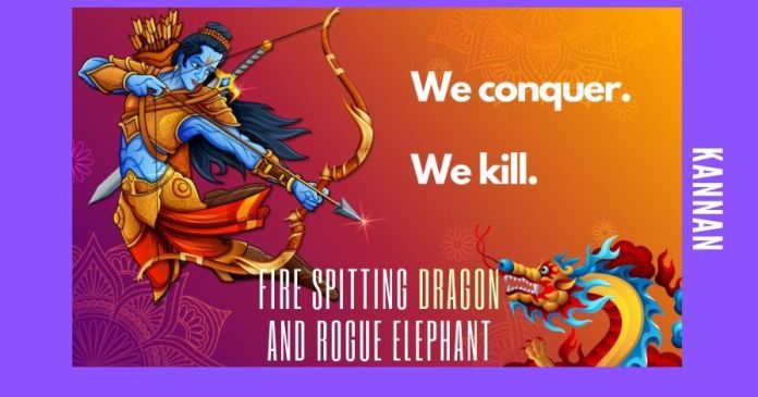 Fire spitting Dragon and rogue Elephant Comparing standoffs between India and China as standoffs between Elephant and Dragon because it is true that the national psyche of India and China are normally comparable to the temper and moods of elephant and dragon