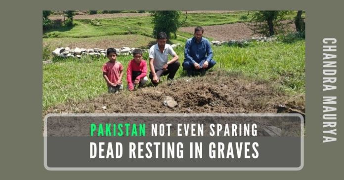 Pakistan not even sparing dead resting in graves (2) Several mortar shells fired by Pakistan army landed in the close vicinity of a local graveyard and few of them blasted close to graves of their loved ones in ward no 4 of Khari Karmara