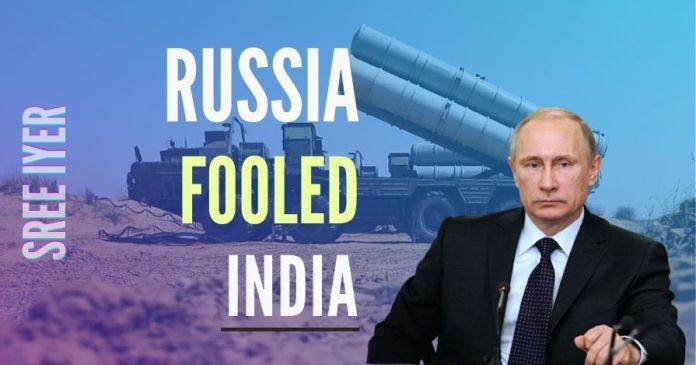 Russia fooled India Is it a Heads you win, Tails I lose situation for India vis-à-vis the S-400?
