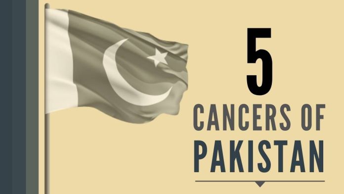 5 Cancers of Pakistan Whether Five Cancers in Pakistan are terminal or not will be judged by history as it unfolds