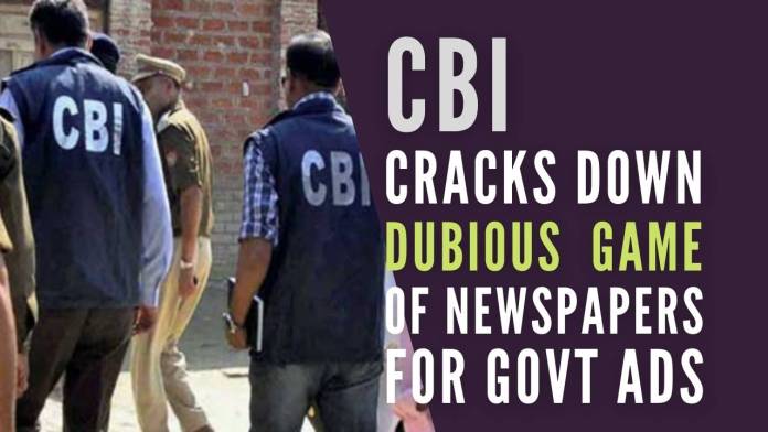 CBI cracks down on newspapers which existed only for Government advertisements Slowly but surely, Modi government is eliminating waste from its expenditure – here is one example