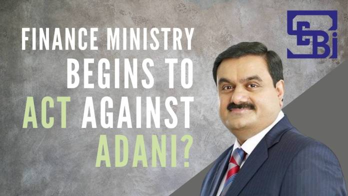 Gautam Adani Is the Finance Ministry finally beginning to act against Adani firms?