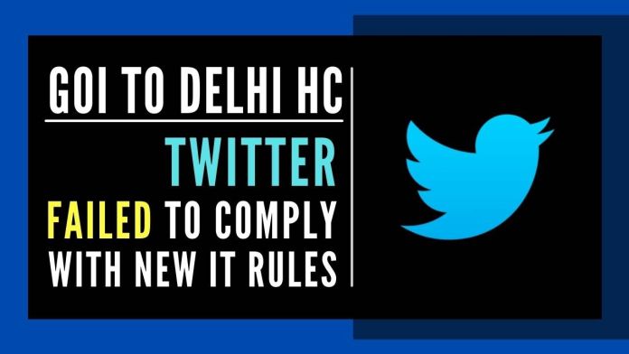 Twitter Inc failed to comply with India’s new IT Rules (3) Bit by bit, inch by inch, is Twitter being pushed out of India for non-compliance?