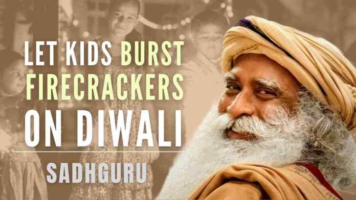 BSadhguru Sadhguru offers an advice to 'suddendly' environmentally active people to walk to office instead of driving but let kids enjoy firecrackers