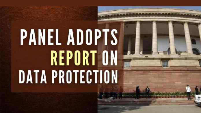 Parliament panel adopts report on data protection Bill was referred to the JCP for scrutiny before it was taken up by Parliament for consideration and passage