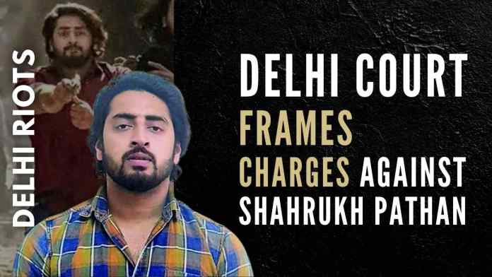 Delhi Court frames charges against Shahrukh Pathan The court has framed charges under various offences dealing with rioting, unlawful assembly, and attempted murder