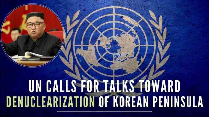 UN calls for talks toward denuclearization of Korean Peninsula Korean Peninsula | Japan noted that the tests were a violation of U.N. Security Council resolutions that ban North Korea from all ballistic missile development