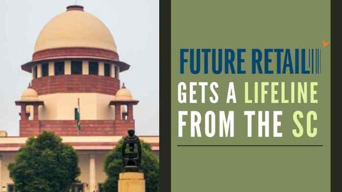 Future Retail gets a lifeline from the Apex Court Will today’s SC ruling allowing Future Retail to move to the Delhi High Court hurt Amazon?