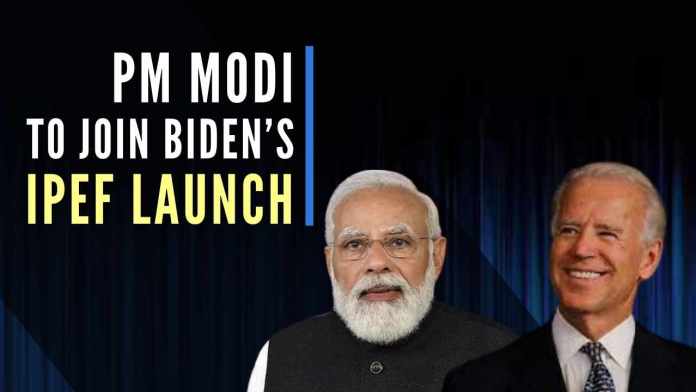 PM Modi to join Biden’s IPEF launch Prime Minister Modi will also take part in various other programmes and interact with Japanese leaders and the Indian diaspora