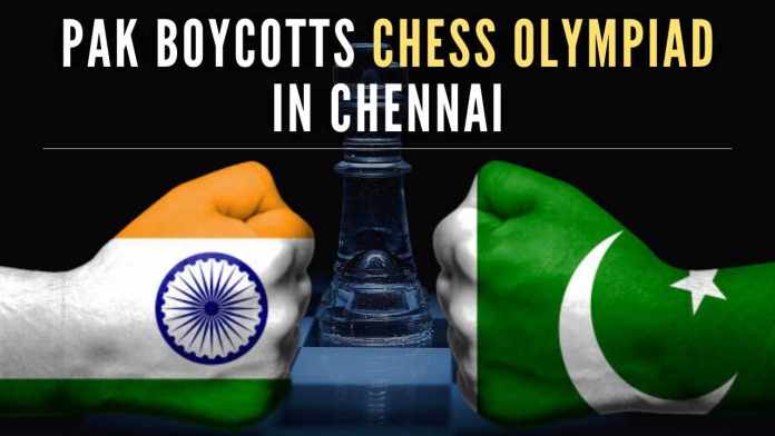 Pakistan boycotts Chess Olympiad in Chennai Pakistan miffed over torch rally in Srinagar on the occasion of 44th Chess Olympiad being held in Chennai
