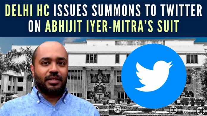 Delhi HC issues summons to Twitter on Abhijit Iyer-Mitra’s suit The social media company blocked AIM’s access to his account following a tweet he had posted about the SC granting bail to Mohammed Zubair