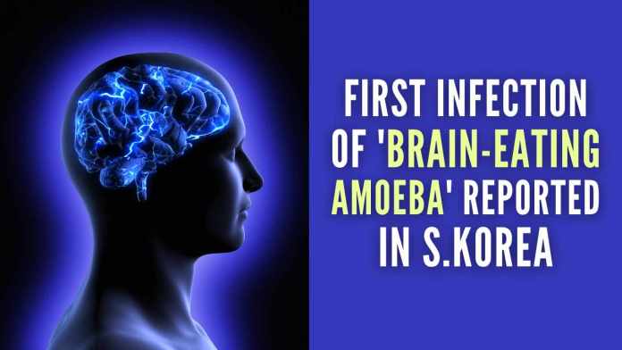 First infection of 'Brain-eating amoeba' reported in S.Korea A total of 381 Naegleria fowleri cases have been reported as of 2018 in the world including in the US, India, and Thailand