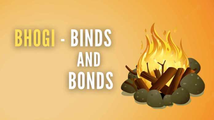 Bhogi When we prepare for Bhogi-Sankranti, we must pause, take stock of our lives and identify unnecessary habits and complexes that have sneaked into our homes and hearts in recent times