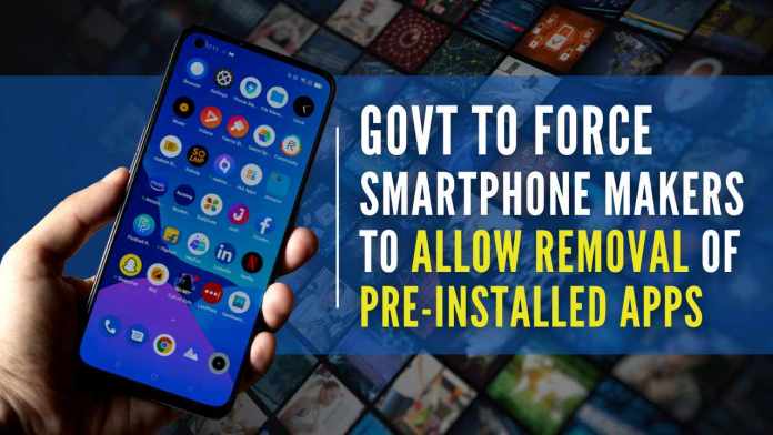 Govt to force smartphone makers to allow removal of pre-installed apps Indian government is planning new rules to fight pre-installed apps