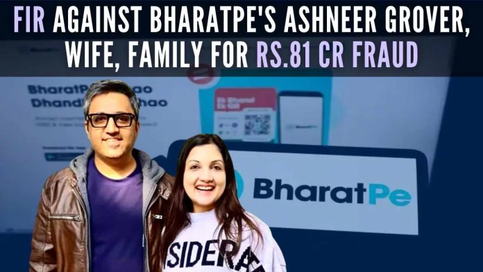 FIR against BharatPe's Ashneer Grover Was BharatPe being used to launder money? Or was it an innovative method to pay a select few?