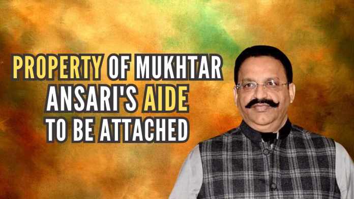 Property of Mukhtar Ansari's aide to be attached Probe against Mujahid found him to be an active member of Mukhtar Ansari gang indulging in criminal activities for the last 12 years