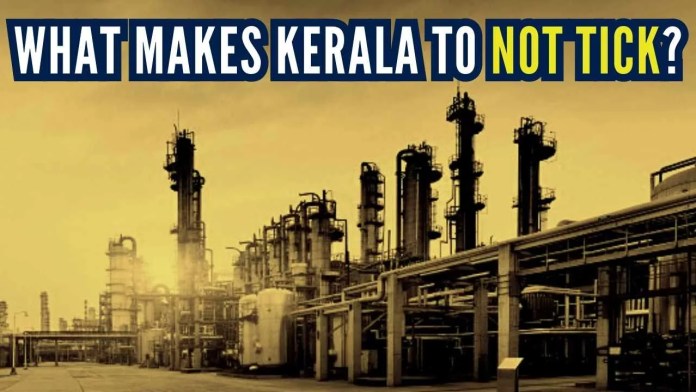 What makes Kerala to NOT tick A few real-life stories of how entrepreneurship and entrepreneurs were turned away by Kerala